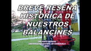 ORLANDO MÉNDEZ
UNIVERSIDAD CENTRAL DE VENEZUELA
2021
 