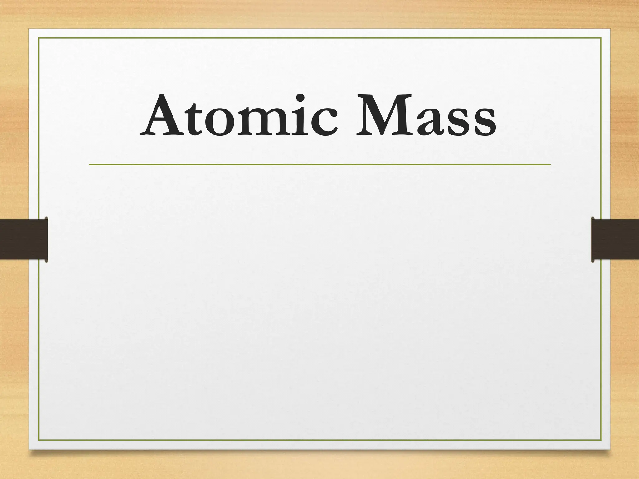 Atomic Mass
 
