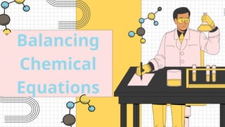 Comprehensive Guide to Balancing Chemical Equations in Science | PPTX