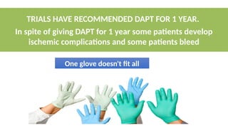 Balancing Ischemic vs Bleeding risk while selecting DAPT.pptx