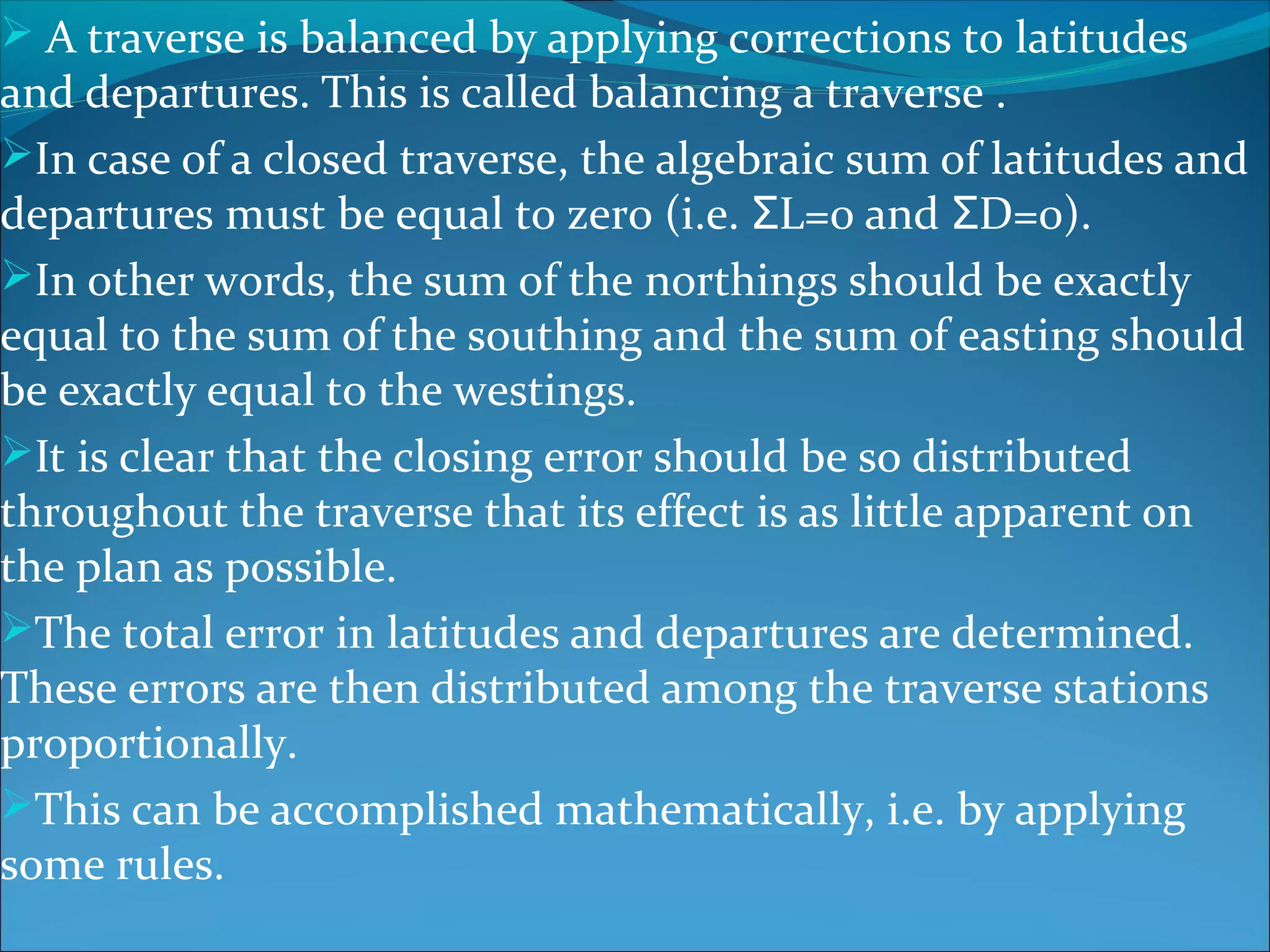 Balancing of traverse