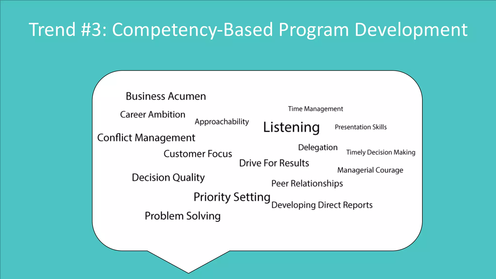Trend	#3:	Competency-Based	Program	Development
 