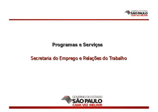 Afif na Secretaria do Emprego