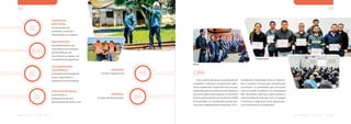 34
W W W . F T C . C O M . B R
CAMPANHAS
EDUCATIVAS
de prevenção de
acidentes e doenças
relacionadas ao trabalho
PARTICIPAÇÕES
de colaboradores que
executam a manutenção
da linha férrea e de
locomotivas e vagões, nas
campanhas de segurança
INSPEÇÕES
no Setor de Manutenção
INSPEÇÕES
no Setor Operacional
COLABORADORES
VOLUNTÁRIOS
da Brigada de Emergência
foram capacitados e
realizaram oito simulados
B A L A N Ç O S O C I A L 2 0 1 8
35
Com o dever de atuar na prevenção de
acidentes e doenças ocupacionais, iden-
tificar ambientes e ações de risco, propor
melhoriasparaosambientesdetrabalhoe
tornar as ações mais seguras, a Comissão
Interna de Prevenção de Acidentes (CIPA)
foi instituída e é considerada grande par-
ceira dos colaboradores e empresa. A Co-
missão faz o intermédio entre o colabora-
dor e o gestor, na busca por soluções que
minimizem os problemas que provocam
riscos à saúde. A cada ano, os integrantes
são renovados, para que todos tenham a
oportunidade de interagir com os colegas
e vivenciar a segurança como algo essen-
cial na rotina da Concessionária.
CIPA
DIÁLOGOS SETORIAIS
estimulando o
engajamento de 816
participantes durante o ano
Posse
Treinamento
 