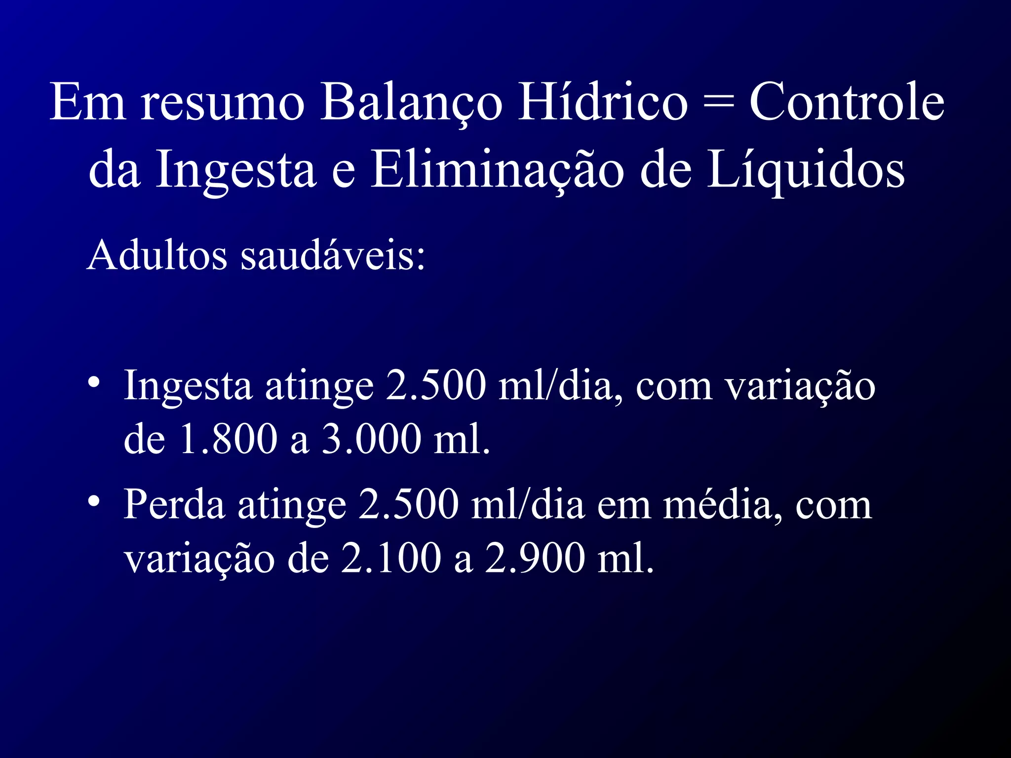 Balanco hidrico | PPT | Digestive Disorders | Diseases and Conditions
