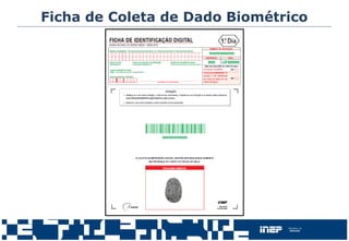 Ficha de Coleta de Dado Biométrico
 