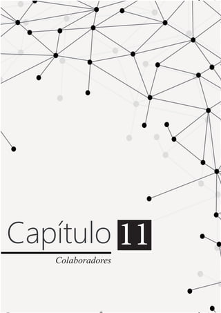 189
Capítulo 11
Colaboradores
 