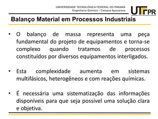 introdução ao Balanço material e energético de processos industriais | PPTX