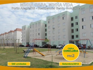 Setembro/2014 
540 unidades  