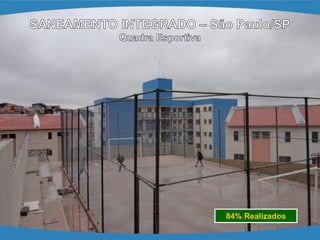 84% Realizados  