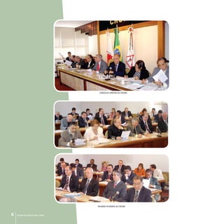 reunião plenária do CRCMG
6 crcmg balanço social 2008
conselho diretor do CRCMG
 