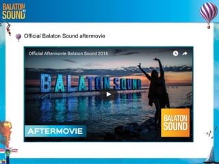 Official Balaton Sound aftermovie
 