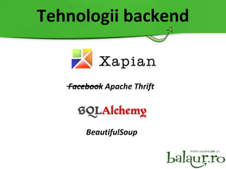 Tehnologii backend BeautifulSoup Facebook Apache Thrift