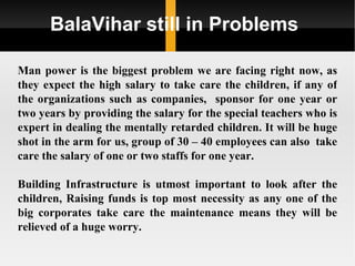 BalaVihar still in Problems ,[object Object],[object Object]