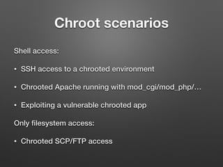 Chw00t: Breaking unices’ chroot solutions