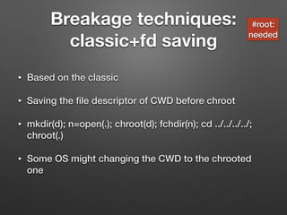Chw00t: Breaking unices’ chroot solutions