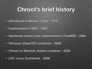 Chw00t: Breaking unices’ chroot solutions