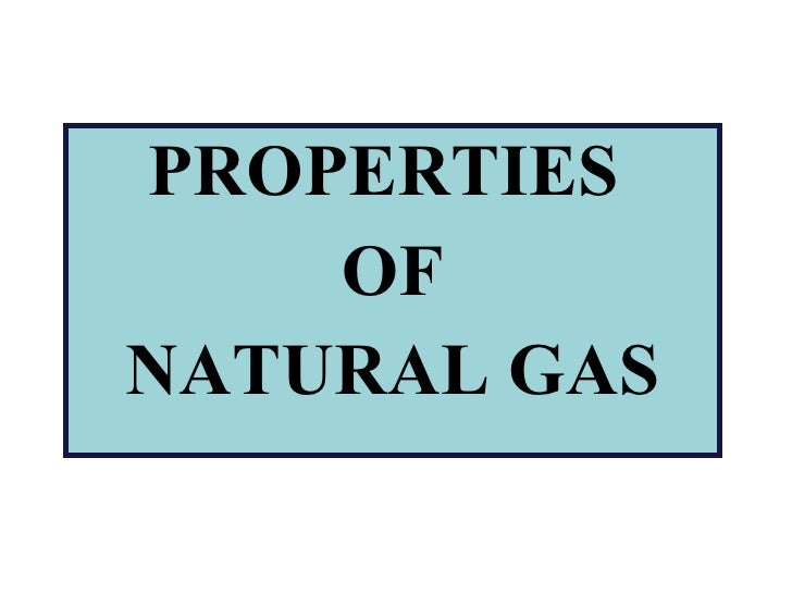 ricardo balboa properties of natural gas properties of gas