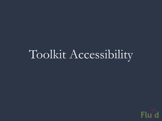Toolkit Accessibility
 