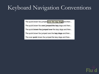Keyboard Navigation Conventions
 
