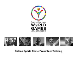 Balboa Sports Center Volunteer Training
 