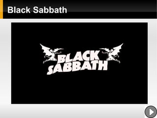 Black Sabbath
 