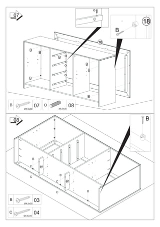o
    07
                                                                     18
                                                                 B

                                                            18

              B
                       B
                                 B        o

                                          o         B
                                                    B
                                          o
             B



                                                    B

B
         Ø4,5x30
                   07        O
                                     ø6,0x30
                                               08

    08                                                               B




                   B

              C         07


                                     B
              C
                                 C         07



                                 C                  B

B                  03
         Ø4,5x30



C
         Ø4,5x45
                   04
 