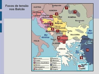 Focos de tensão nos Balcãs 