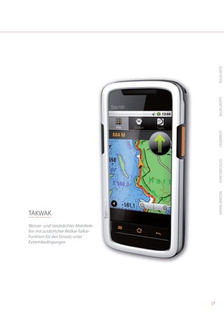 BALDA-AKTIE
                                           BALDA GRUPPE
                                           LAGEBERICHT
                                           JAHRESABSCHLUSS
                                           ANHANG KONZERN
TAKWAK
Wasser- und staubdichtes Mobiltele-
fon mit zusätzlicher Walkie-Talkie-
Funktion für den Einsatz unter
Extrembedingungen




                                      |9
 
