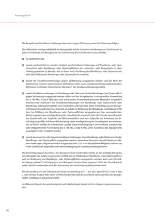 Konzernlagebericht




               Die Ausgabe von Schuldverschreibungen kann auch gegen Erbringung einer Sachleistung erfolgen.

               Den Aktionären steht grundsätzlich ein Bezugsrecht auf die Schuldverschreibungen zu. Der Vorstand ist
               jedoch ermächtigt, das Bezugsrecht mit Zustimmung des Aufsichtsrats auszuschließen,

               I für Spitzenbeträge,


               I soweit es erforderlich ist, um den Inhabern von Schuldverschreibungen mit Wandlungs- oder Opti-
                   onsrechten oder Wandlungs- oder Optionspflichten ein Umtausch- oder Bezugsrecht in dem
                   Umfang gewähren zu können, wie es ihnen nach Ausübung des Wandlungs- oder Optionsrechts
                   oder bei Erfüllung der Wandlungs- oder Optionspflicht zustünde,

               I soweit die Schuldverschreibungen gegen Sachleistung ausgegeben werden und der Wert der
                   Sachleistung in einem angemessenen Verhältnis zu dem nach anerkannten finanzmathematischen
                   Methoden ermittelten theoretischen Marktwert der Schuldverschreibungen steht,

               I soweit Schuldverschreibungen mit Wandlungs- oder Optionsrecht oder Wandlungs- oder Optionspflicht
                   gegen Barleistung ausgegeben werden sollen und der Ausgabepreis in sinngemäßer Anwendung
                   des § 186 Abs. 3 Satz 4 AktG den nach anerkannten finanzmathematischen Methoden ermittelten
                   theoretischen Marktwert der Schuldverschreibungen mit Wandlungs- oder Optionsrecht oder
                   Wandlungs- oder Optionspflicht nicht wesentlich unterschreitet. Diese Ermächtigung zum Bezugs-
                   rechtsausschluss gilt jedoch nur insoweit, als auf die zur Bedienung der Wandlungs- und Optionsrechte
                   bzw. bei Erfüllung der Wandlungs- oder Optionspflichten ausgegebenen bzw. auszugebenden
                   Aktien insgesamt ein anteiliger Betrag des Grundkapitals von nicht mehr als 10 % des Grundkapitals
                   der Gesellschaft zum Zeitpunkt des Wirksamwerdens und zum Zeitpunkt der Ausübung der Er-
                   mächtigung entfällt. Auf diesen Höchstbetrag ist der anteilige Betrag des Grundkapitals anzurechnen,
                   der auf Aktien entfällt, die während der Laufzeit dieser Ermächtigung in unmittelbarer, sinngemäßer
                   oder entsprechender Anwendung des § 186 Abs. 3 Satz 4 AktG unter Ausschluss des Bezugsrechts
                   ausgegeben oder veräußert werden,

               I soweit Genussrechte oder Gewinnschuldverschreibungen ohne Wandlungs- oder Optionsrecht oder
                   Wandlungs- oder Optionspflicht ausgegeben werden, wenn diese Genussrechte oder Gewinnschuld-
                   verschreibungen obligationsähnlich ausgestattet sind, d. h. zum Beispiel keine Mitgliedschaftsrechte
                   in der Gesellschaft begründen oder keine Beteiligung am Liquidationserlös gewähren.

               Die Ermächtigung zum Ausschluss des Bezugsrechts ist insofern beschränkt, als der anteilige Betrag des
               Grundkapitals, der auf die neuen Aktien entfällt, die zur Erfüllung von Wandlungs- oder Optionsrechten
               und zur Bedienung von Wandlungs- oder Optionspflichten ausgegeben werden, auch unter Berück-
               sichtigung anderer Ermächtigungen zum Bezugsrechtsausschluss insgesamt 20 % des Grundkapitals
               weder bei Wirksamwerden noch bei Ausnutzung der Ermächtigung überschreiten darf.

               Der Vorstand hat mit der Einladung zur Hauptversammlung am 11. Mai 2012 gemäß §§ 221 Abs. 4 Satz
               2 und 186 Abs. 4 Satz 2 AktG einen schriftlichen Bericht über die Gründe für den Ausschluss des Bezugs-
               rechts erstattet und bekannt gemacht.

               Am Bilanzstichtag ist das genehmigte als auch das bedingte Kapital nicht in Anspruch genommen wor-
               den.




36 |
 