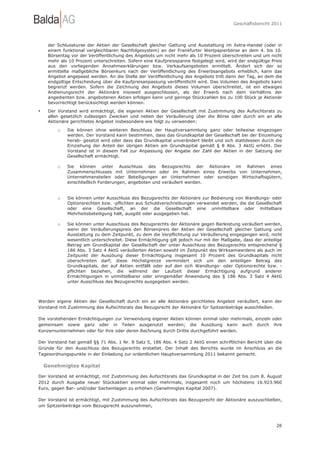 Geschäftsbericht 2011




     der Schlusskurse der Aktien der Gesellschaft gleicher Gattung und Ausstattung im Xetra-Hand...