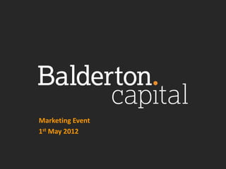 Marketing Event
1st May 2012
 