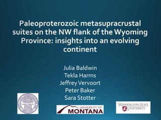 Julia Baldwin
Tekla Harms
JeffreyVervoort
Peter Baker
Sara Stotter
 