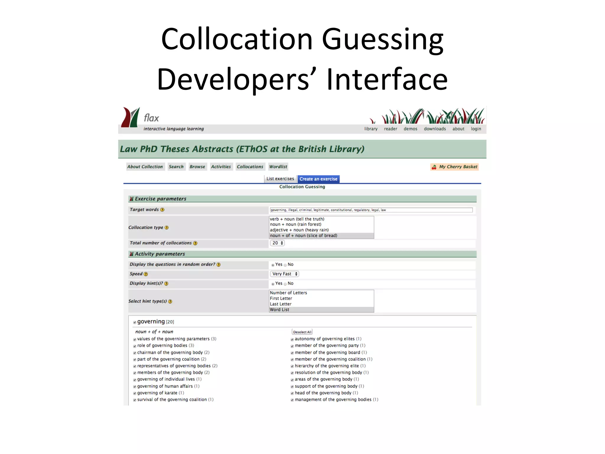 Collocation Guessing
Developers’ Interface
 