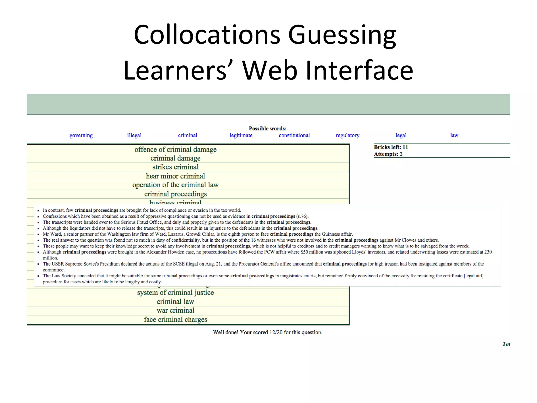 Collocations Guessing
Learners’ Web Interface
 