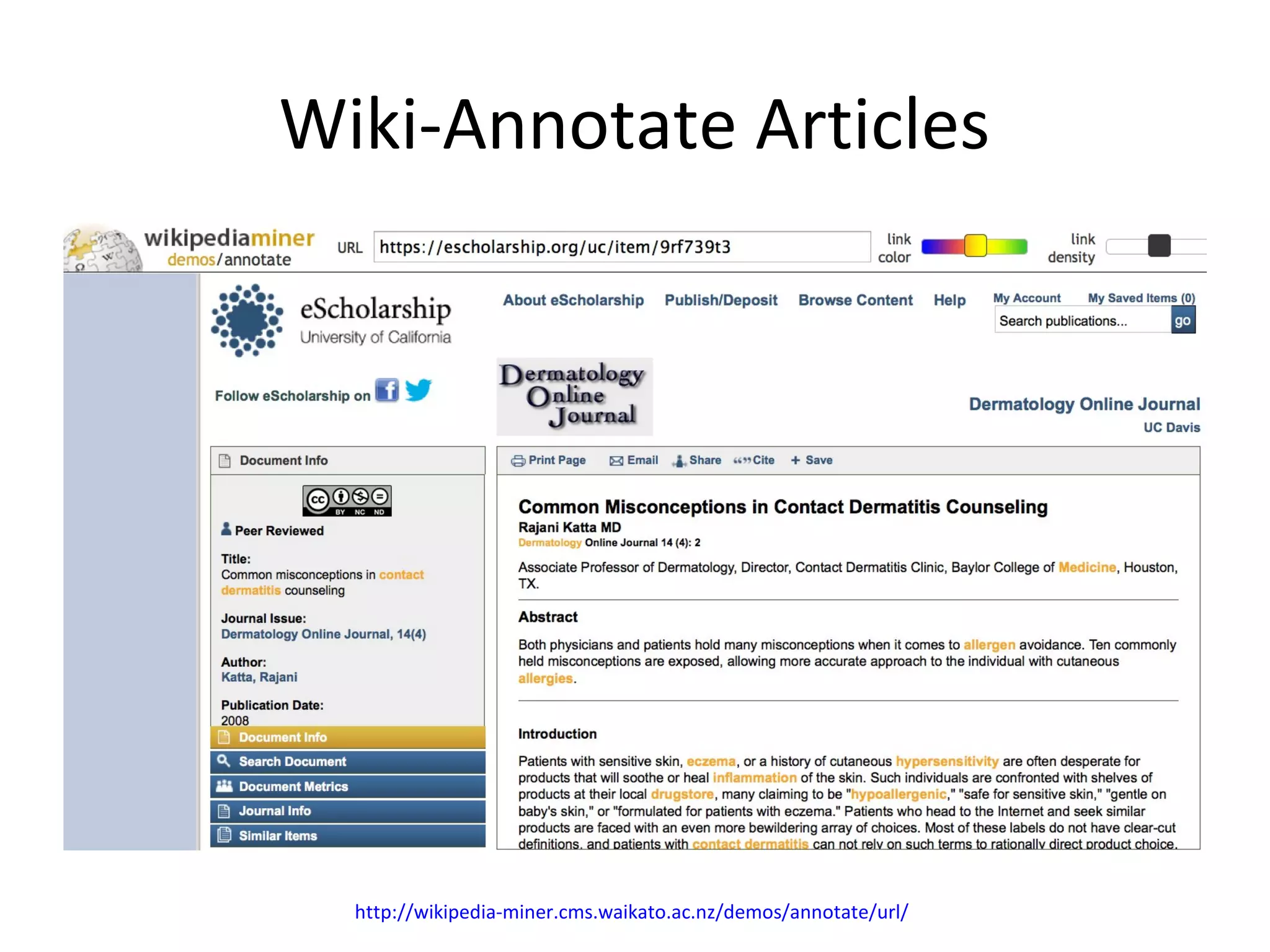 Wiki-Annotate Articles
http://wikipedia-miner.cms.waikato.ac.nz/demos/annotate/url/
 
