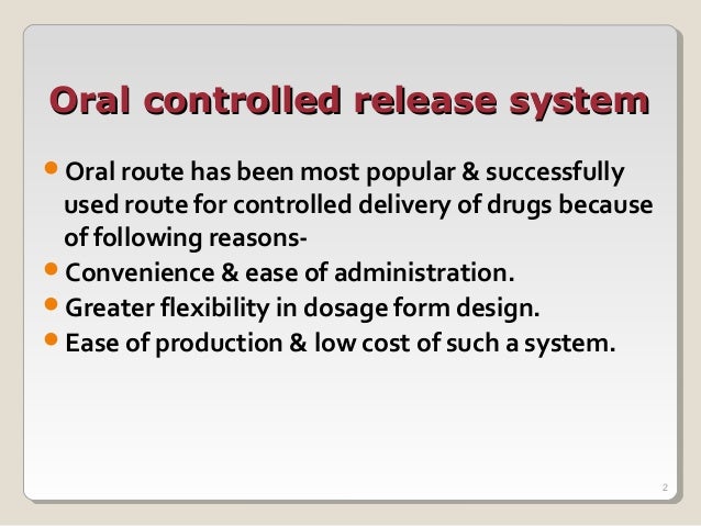 Oral Controlled Drug Delivery System