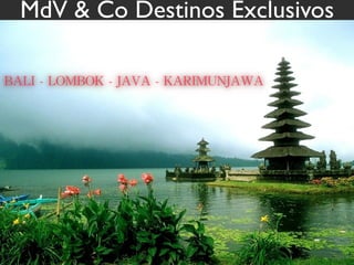 MdV & Co Destinos Exclusivos
 