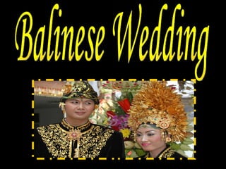 Balinese Wedding 