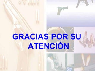 GRACIAS POR SU
ATENCIÓN
 