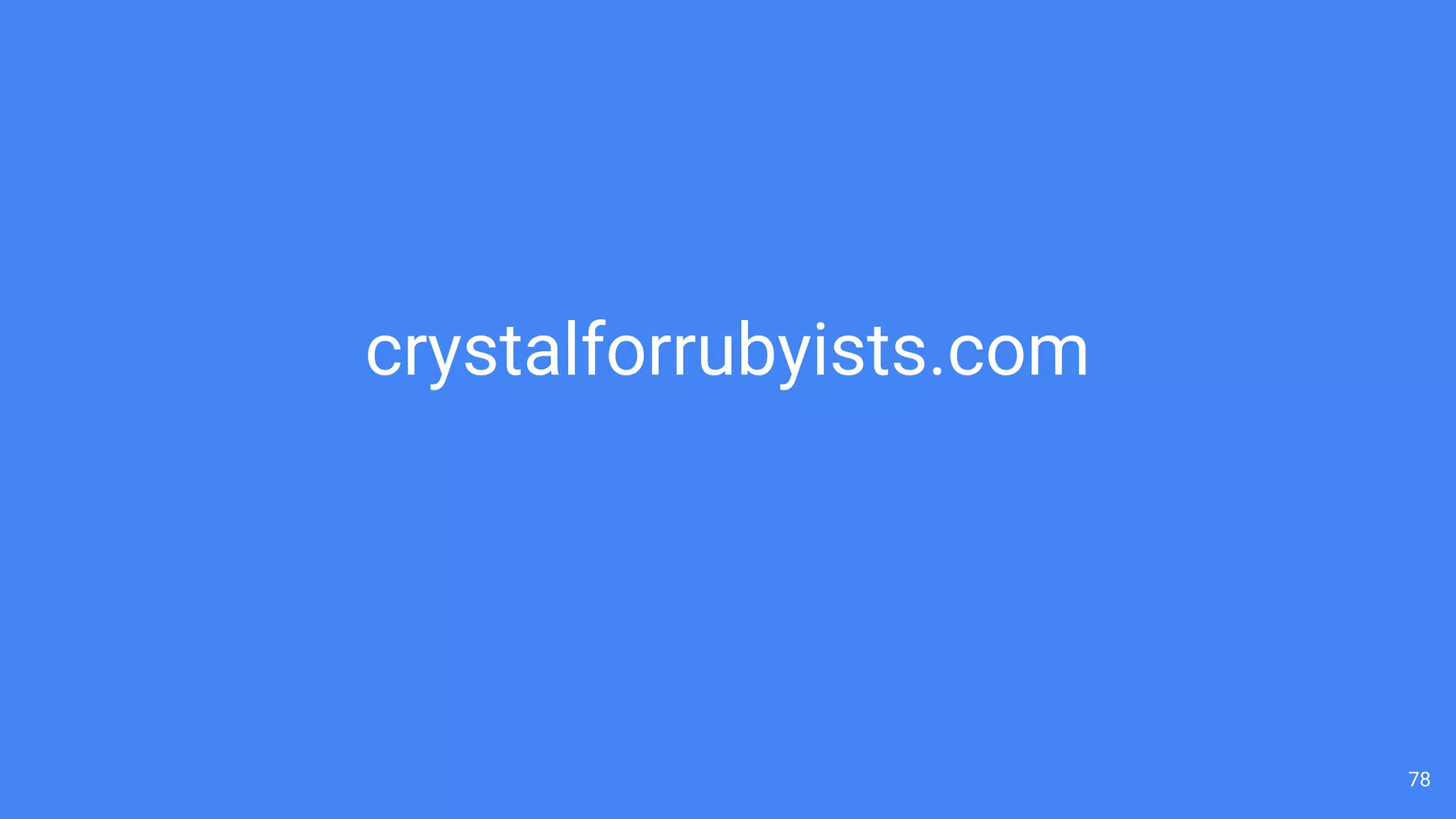 78
crystalforrubyists.com
 
