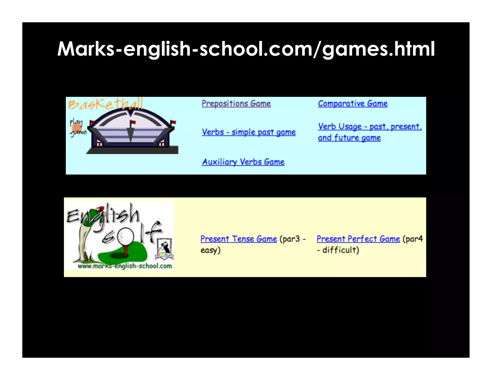 Marks-english-school.com/games.html
 