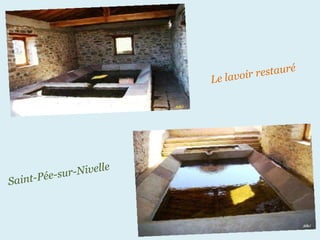 Saint-Pée-sur-Nivelle Le lavoir restauré 