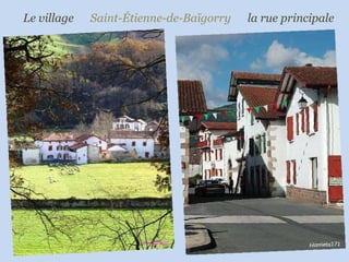 Le   village  Saint-Étienne-de-Baïgorry  la   rue   principale 