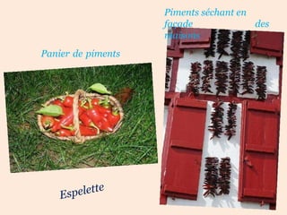 Panier   de   piments Piments séchant en façade  .  des maisons Espelette 