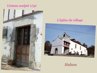 Linteau   sculpté   1732 L’église du village Halsou 