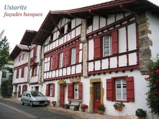 Ustaritz  façades basques 