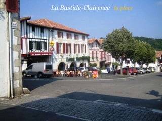 La   Bastide-Clairence  la   place   