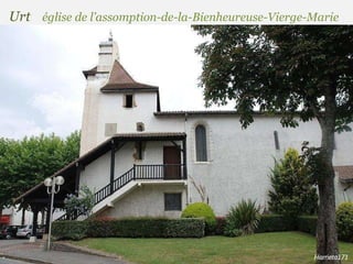 Urt  église de l’assomption-de-la-Bienheureuse-Vierge-Marie 