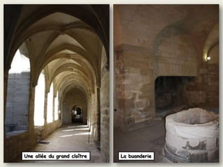 Une allée du grand cloîtreLa buanderie